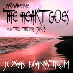 Anywhere the Heart Goes (From 
