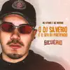 Stream & download O Dj Silvério É o Seu Dj Preferido - Single