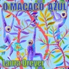 Laura Dreyer - O Macaco Azul