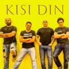 Kisi Din - Single