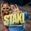 Staki - Single (feat. Domani Munga) - Single album lyrics, reviews, download