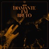 Diamante em Bruto - Single