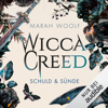 Schuld & Sünde: Wicca Creed 2 - Marah Woolf