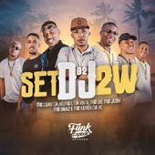 Set do Dj 2W, Vol. 2 by MC L da Vinte