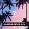 Castles In the Sky - Single