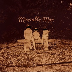 MISERABLE MAN cover art