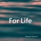 For Life (feat. Rejjie Snow) - Wintepy lyrics