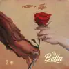 La Bella - Single album lyrics, reviews, download