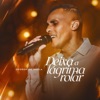 Deixa a Lágrima Rolar - Single