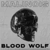 Malinois - Single album lyrics, reviews, download