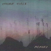 Vivian Girls - Something To Do