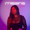 Missing You - Single