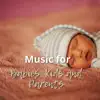 Music for Babies, Kids and Parents album lyrics, reviews, download