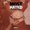 Stream & download Most Hated - Single