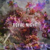 Royal Night - Single