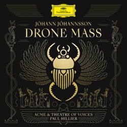 Jóhannsson: Drone Mass - Jóhann Jóhannsson, Theatre of Voices, Paul Hillier &amp; American Contemporary Music Ensemble Cover Art