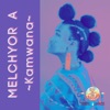 Kamwana (Melchyor a's Afro Touch Version) - Single