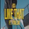Like That (feat. 1TakeJay) - D3 lyrics