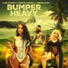 Bumper Heavy (Remix) - Single
