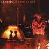 No Es Mía - Single album lyrics, reviews, download