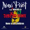 None a Jah Children (feat. Macka B) - Single album lyrics, reviews, download