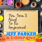 You Don't Need to Be Improved artwork