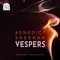 Vespers: No. 5, The Lamp-Lighting Psalms - Helen Karloski, Mark Powell, Sarah Tannehill Anderson, Eric S. Brenner, Tynan Davis, Photini Downie  lyrics