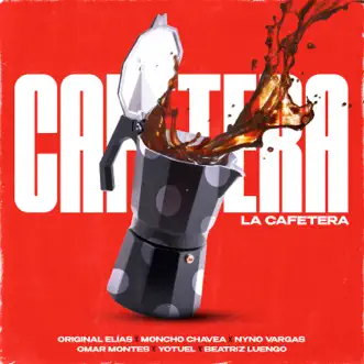 La Cafetera (feat. Omar Montes, Yotuel & Beatriz Luengo) by Original Elias, Moncho Chavea & Nyno Vargas song reviws