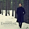 Oh Come, Emmanuel - Single