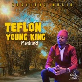 Teflon Young King - Mankind