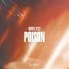 Poison - Single album lyrics, reviews, download