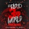 3rd World Free Boski (feat. Lil Goofy) - Lil Blood lyrics