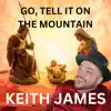 Go, Tell It On the Mountain - Single album lyrics, reviews, download