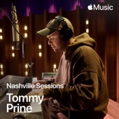 Tommy Prine - You Don't Care For Me Enough To Cry (Apple Music Sessions)