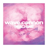 Wave Cannon artwork