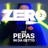 Dj Zero - Pepas In Da Getto