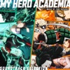 My Hero Academia (Soundtrack Selection 2021-2023)