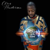 Chris Henderson - I Got the Blues