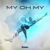 My Oh My - Single