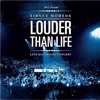 Louder Than Life (Live Recording Concert)