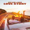 LOVE STORY (feat. KOVAN) - Single album lyrics, reviews, download