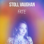 Stoll Vaughan - Fate