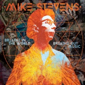 Mike Stevens (featuring Kevin Breit ...) - Watermelon Pie