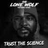 Trust the Science - Single (feat. Topher) - Single album lyrics, reviews, download