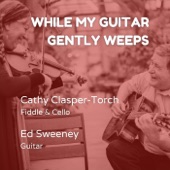 Ed Sweeney - While My Guitar Gently Weeps