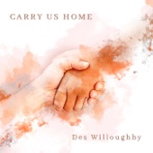 Carry Us Home artwork