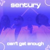 Can't Get Enough - Single