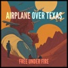 Airplane Over Texas - Single