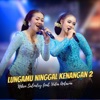 Niken Salindry - Lungamu Ninggal Kenangan 2 (feat. Vidia Antavia)