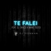 DJ Ironman - Te Falei